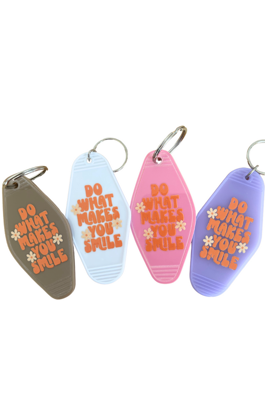 Do What Makes You Smile Motel Keychain